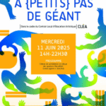A {PETITS} PAS DE GÉANT : Valorisation du projet CLéA - Clôture de la résidence artistique des quartiers Monplaisir, Grand-pigeon et Banchais